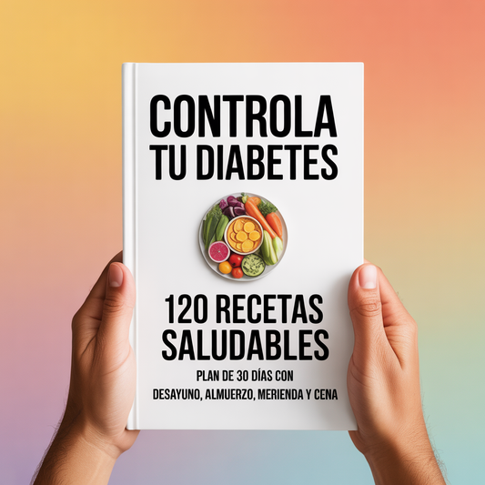 120 RECETAS SALUDABLES PARA LA DIABETES